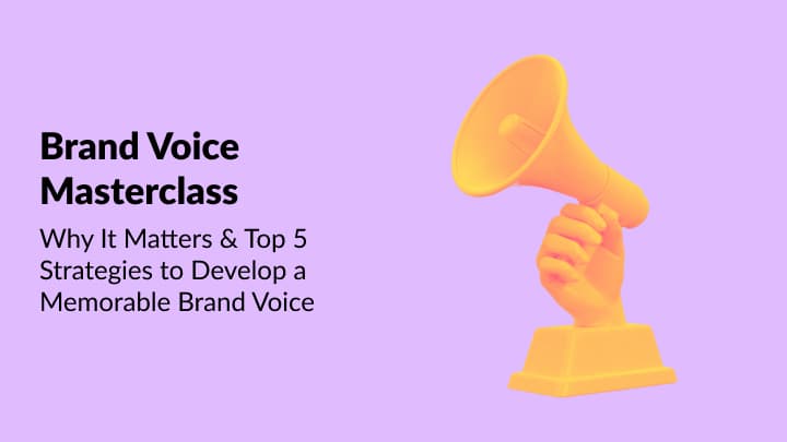 Brand Voice: What It Is, Why It Matters, and How to Nail It