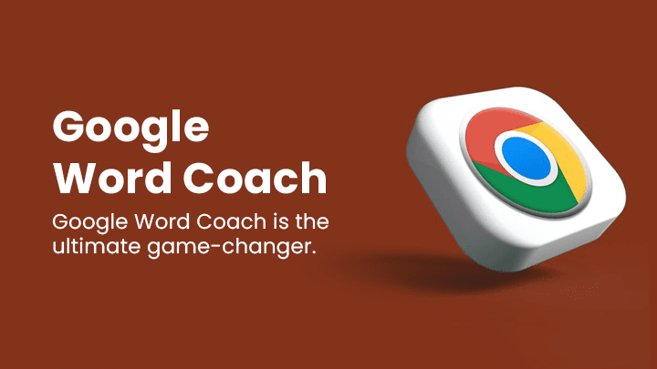 Google Word Coach