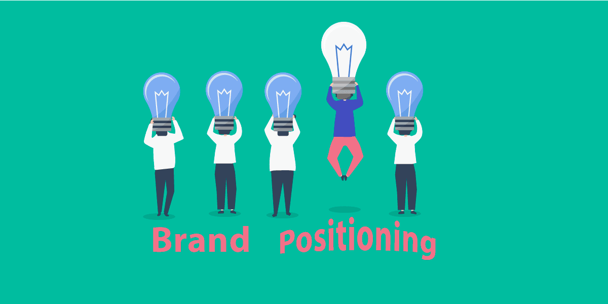 What Brand Positioning Is And Why It’s Important For Your Business