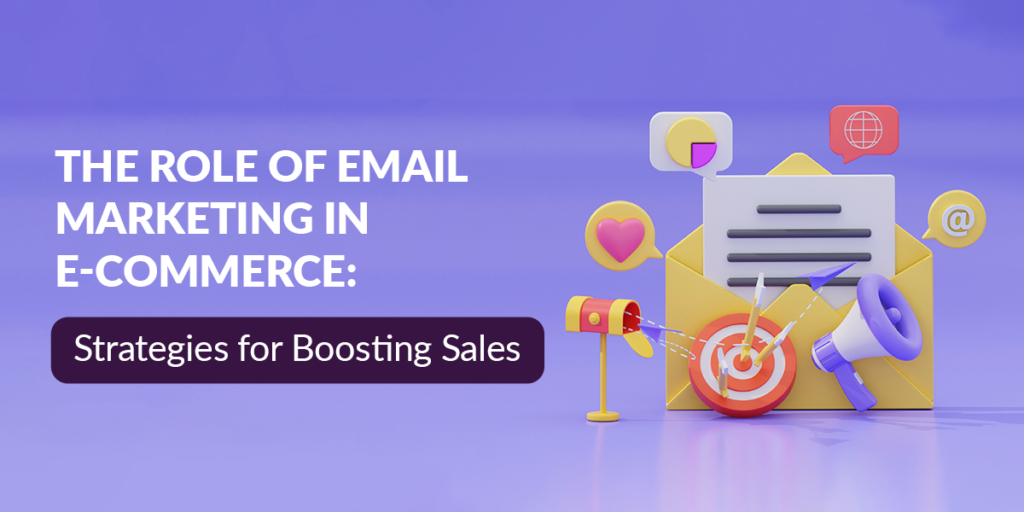 Role of Email Marketing